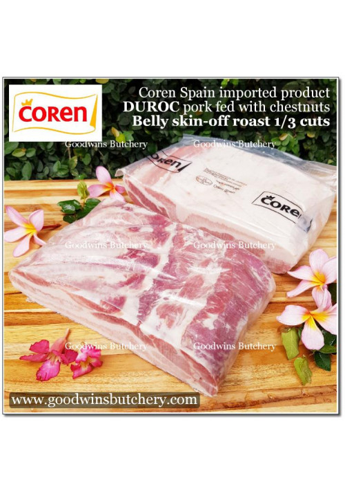 Pork belly samcan SKIN OFF Coren DUROC SELECTA Spain fed with chestnut SR (soft Single Rib) 1/3 ROAST CUT +/- 1.8kg (price/kg)